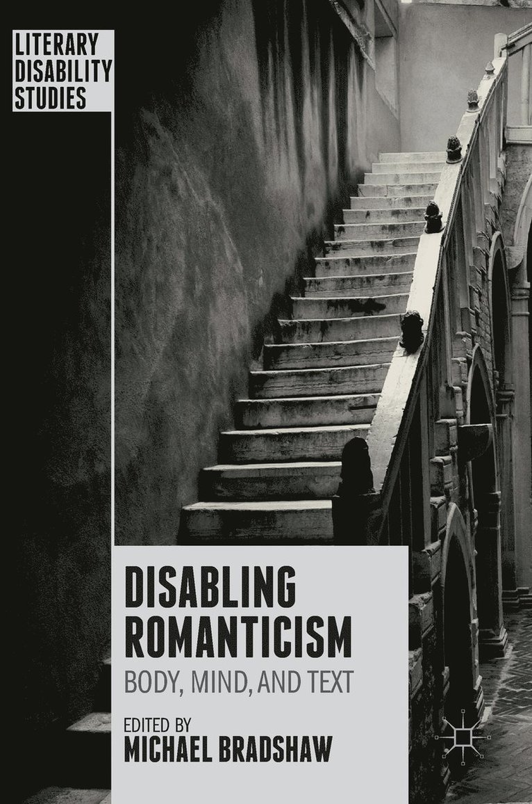 Disabling Romanticism 1