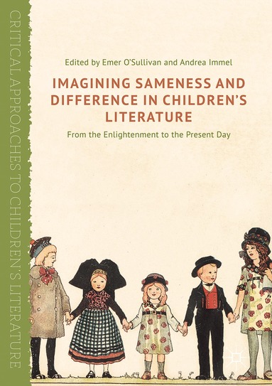 Emer O'Sullivan, Andrea Immel - Imagining Sameness and Difference in Children's Literature, Inbunden