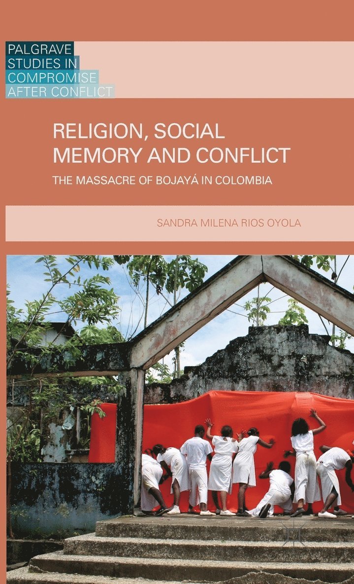 Religion, Social Memory and Conflict 1