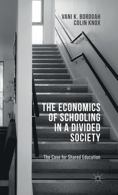 bokomslag Economics of Schooling in a Divided Society