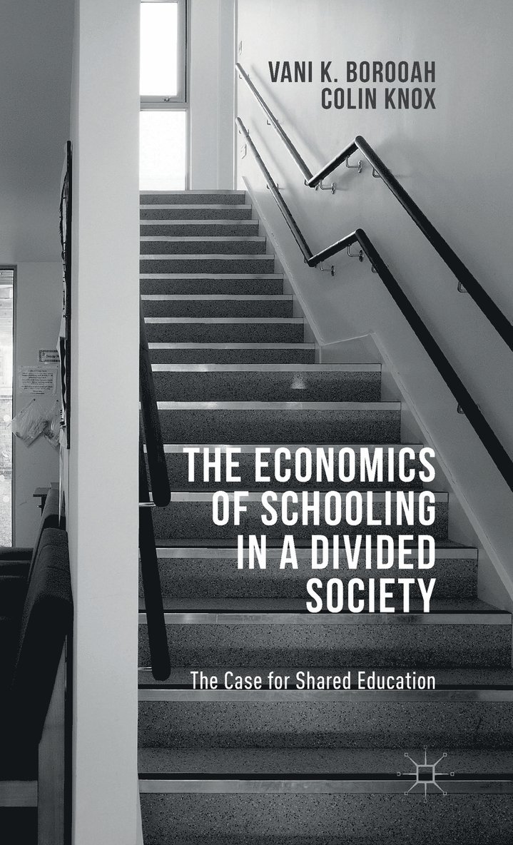 The Economics of Schooling in a Divided Society 1