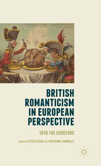 bokomslag British Romanticism in European Perspective