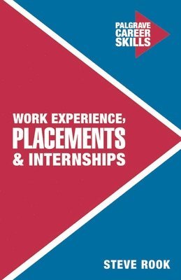 bokomslag Work Experience, Placements and Internships