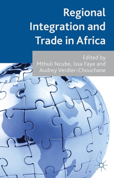 bokomslag Regional Integration and Trade in Africa