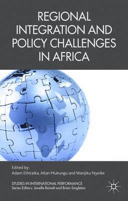 Regional Integration and Policy Challenges in Africa 1