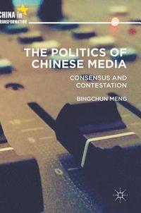 bokomslag Politics of Chinese Media