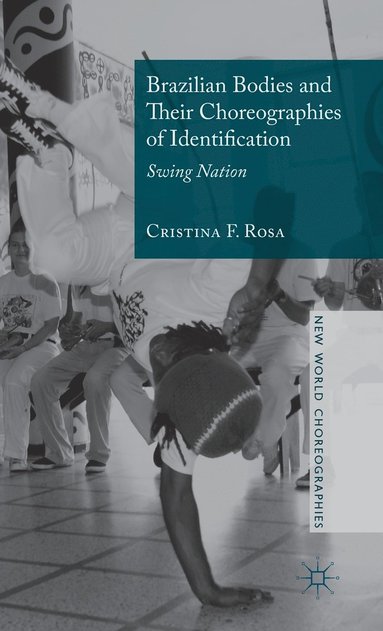 bokomslag Brazilian Bodies and Their Choreographies of Identification