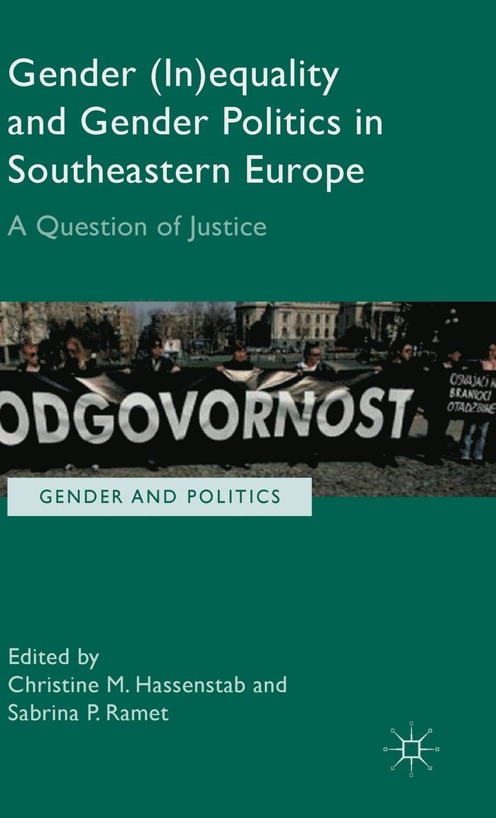 C. Hassentab, S. Ramet, Christine Hassenstab, Sabrina P. Ramet - Gender (In)equality and Gender Politics in Southeastern Europe, Inbunden