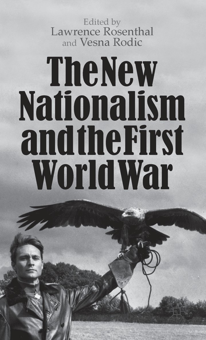 New Nationalism and the First World War