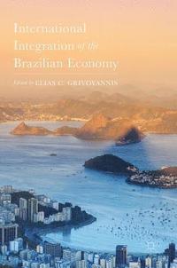 bokomslag International Integration of the Brazilian Economy