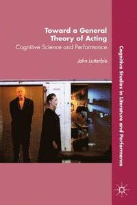 bokomslag Toward a General Theory of Acting