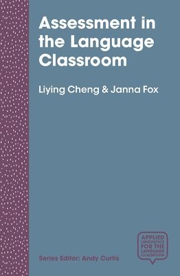 Assessment in the Language Classroom 1