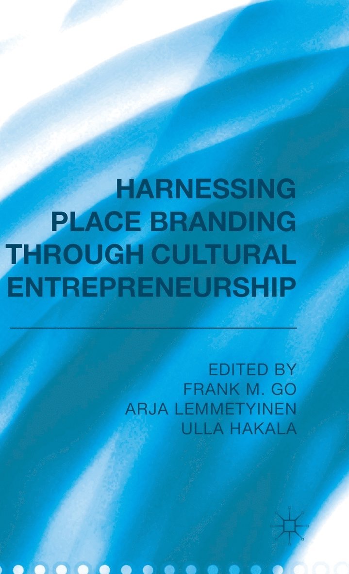 Harnessing Place Branding through Cultural Entrepreneurship 1