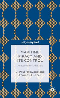 bokomslag Maritime Piracy and Its Control: An Economic Analysis