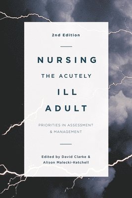 Nursing the Acutely Ill Adult 1