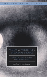 bokomslag Vision and Audience in Medieval Drama