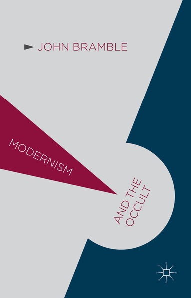 John Bramble - Modernism and the Occult, Inbunden