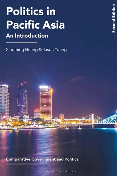 Xiaoming Huang, Jason Young - Politics in Pacific Asia, Häftad