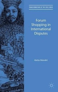 bokomslag Forum Shopping in International Disputes