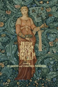 bokomslag British Idealism and the Concept of the Self