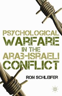 bokomslag Psychological Warfare in the Arab-Israeli Conflict
