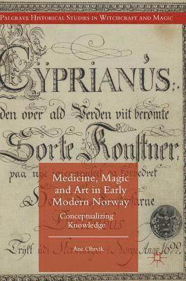 bokomslag Medicine, Magic and Art in Early Modern Norway