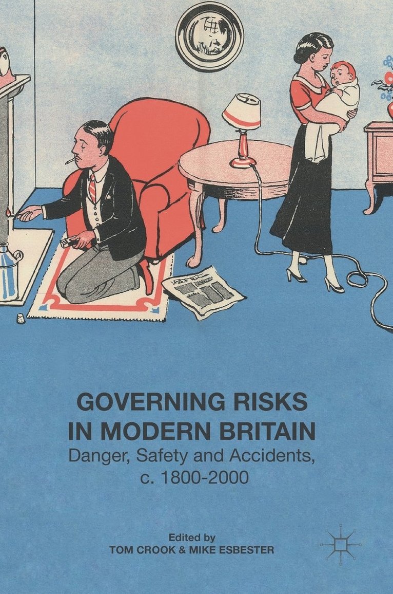 Governing Risks in Modern Britain 1
