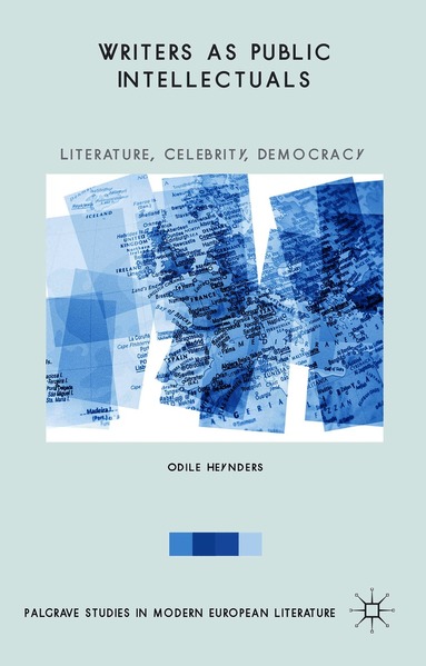 Odile Heynders - Writers as Public Intellectuals, Inbunden