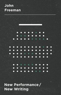 bokomslag New Performance/New Writing