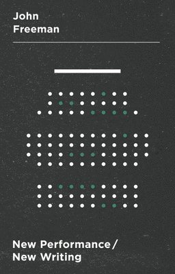 bokomslag New Performance/New Writing