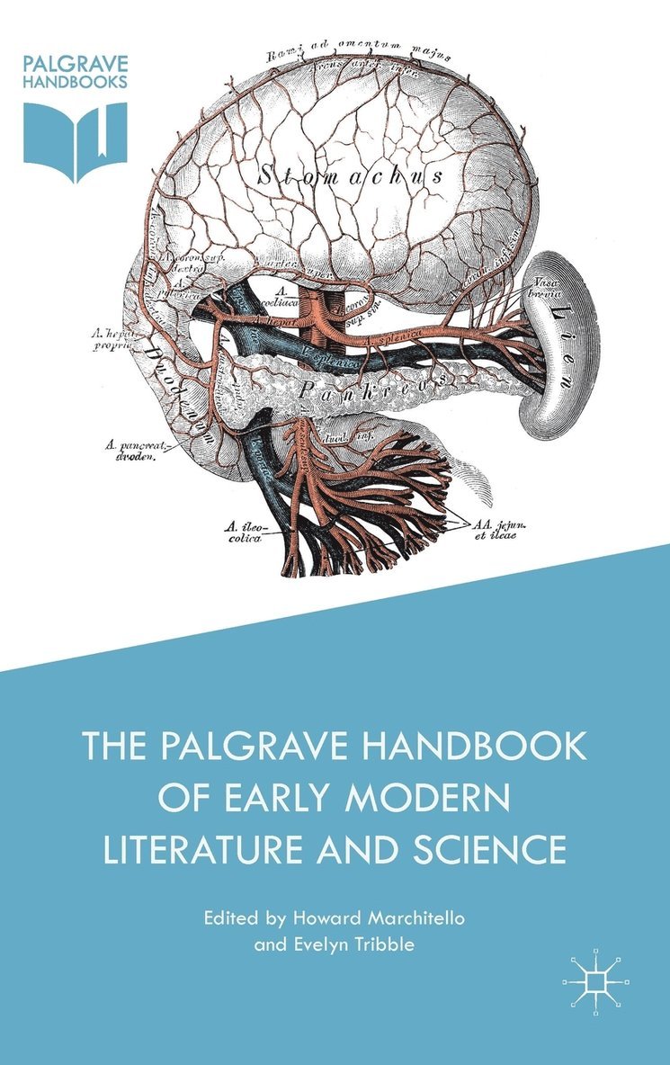 The Palgrave Handbook of Early Modern Literature and Science 1