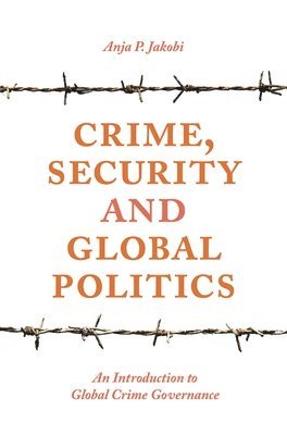 Crime, Security and Global Politics 1