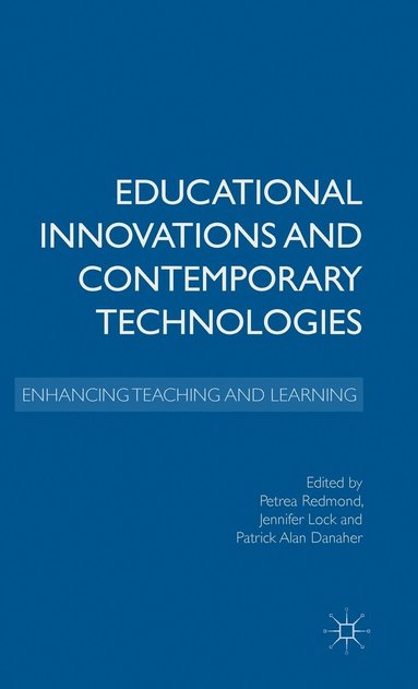 bokomslag Educational Innovations and Contemporary Technologies