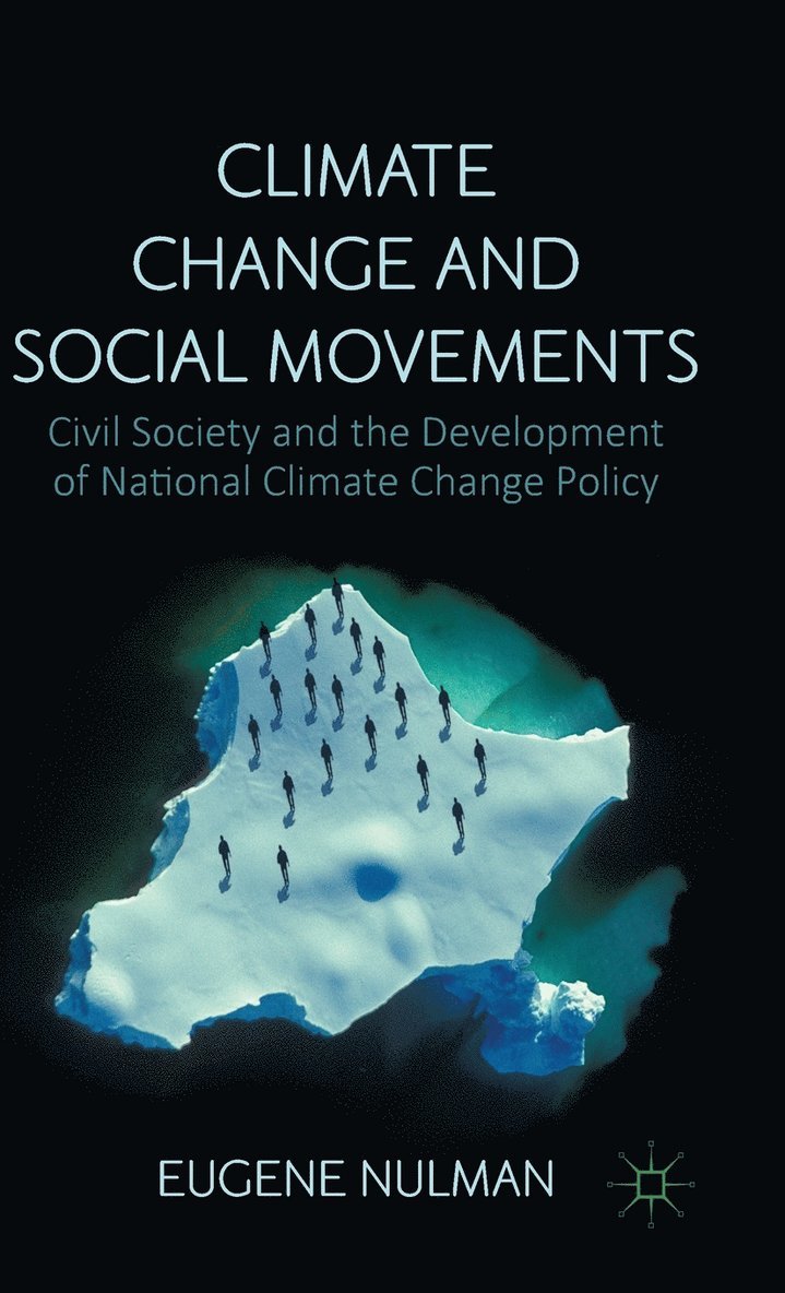 Eugene Nulman - Climate Change and Social Movements, Inbunden