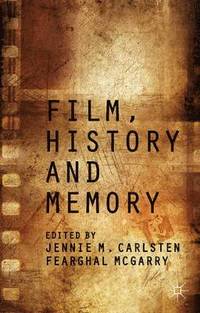 bokomslag Film, History and Memory