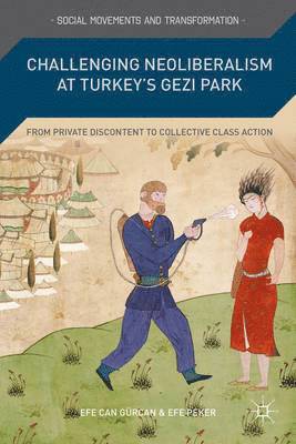 Challenging Neoliberalism at Turkeys Gezi Park 1