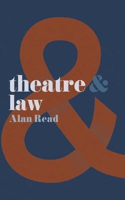 bokomslag Theatre and Law
