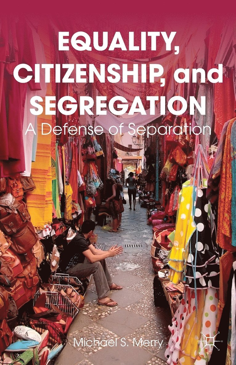 Equality, Citizenship, and Segregation 1