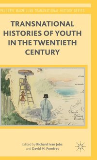 bokomslag Transnational Histories of Youth in the Twentieth Century