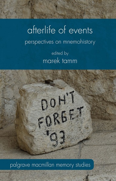 Marek Tamm, Marek Tamm - Afterlife of Events, Inbunden