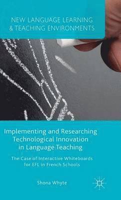 Implementing and Researching Technological Innovation in Language Teaching 1