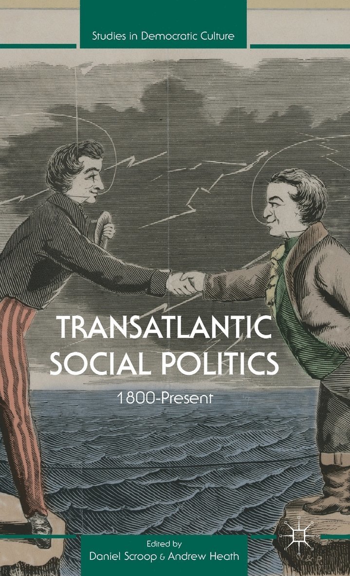 Transatlantic Social Politics