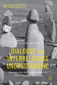 bokomslag Dialogue for Interreligious Understanding