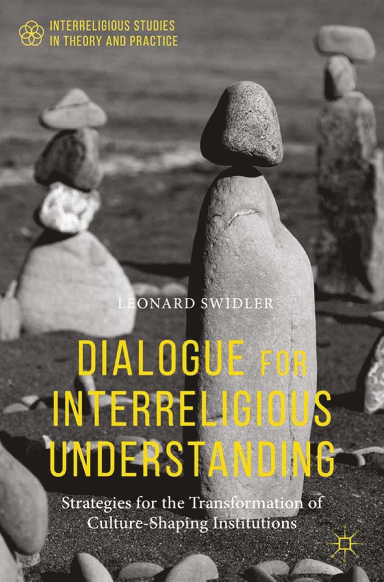 Dialogue for Interreligious Understanding 1