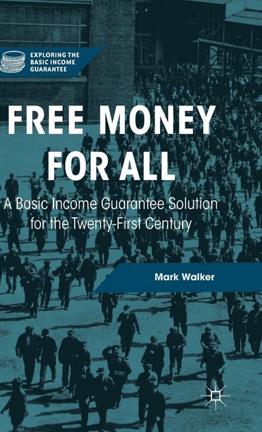 bokomslag Free Money for All