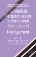 bokomslag Humanistic Perspectives on International Business and Management