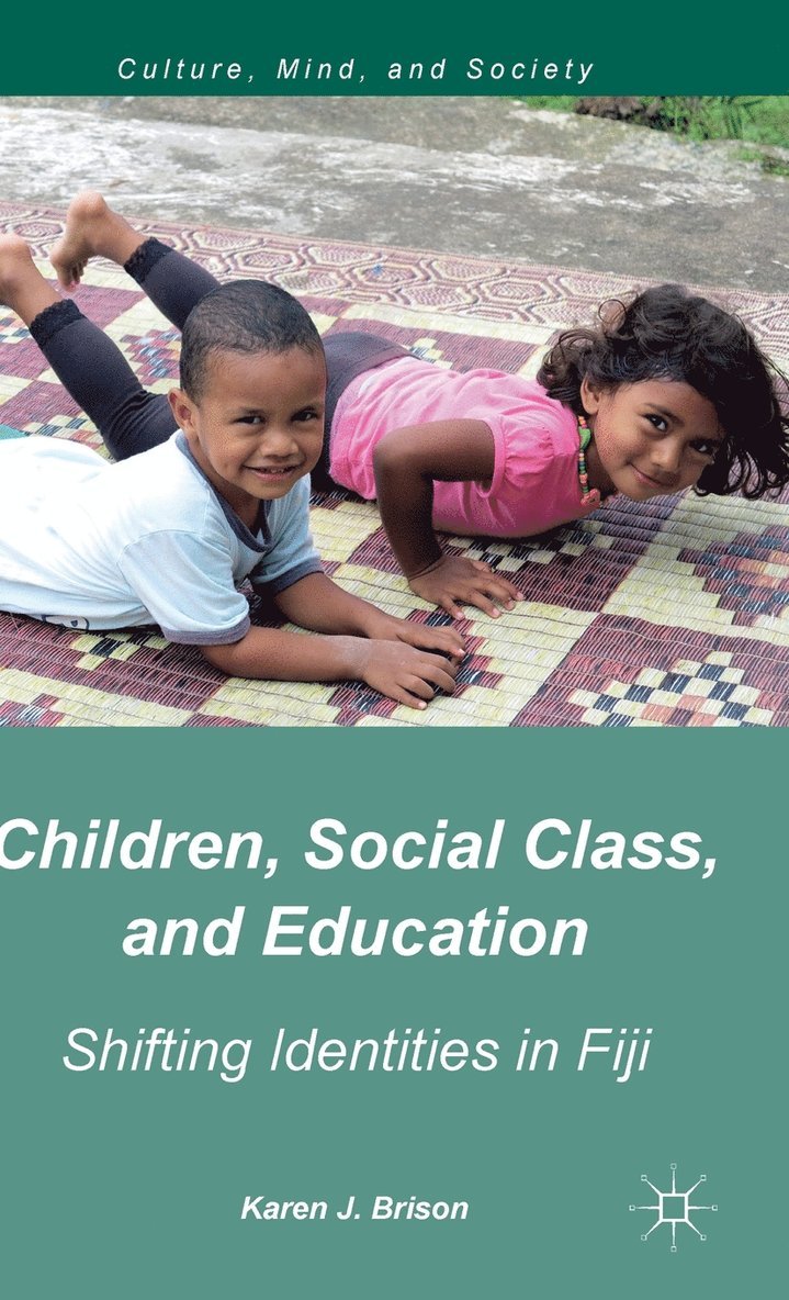 K. Brison, Karen J. Brison - Children, Social Class, and Education, Inbunden