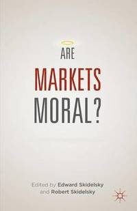 bokomslag Are Markets Moral?