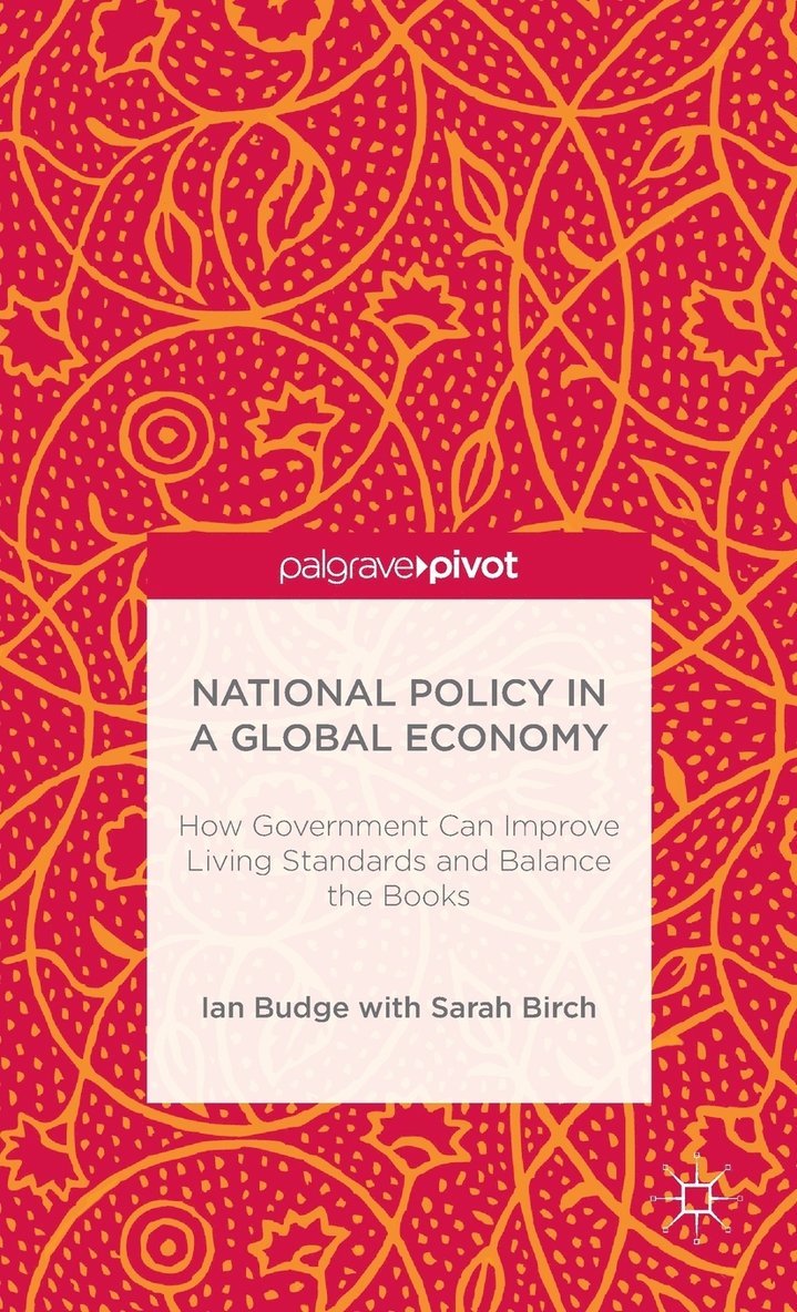 National Policy in a Global Economy 1