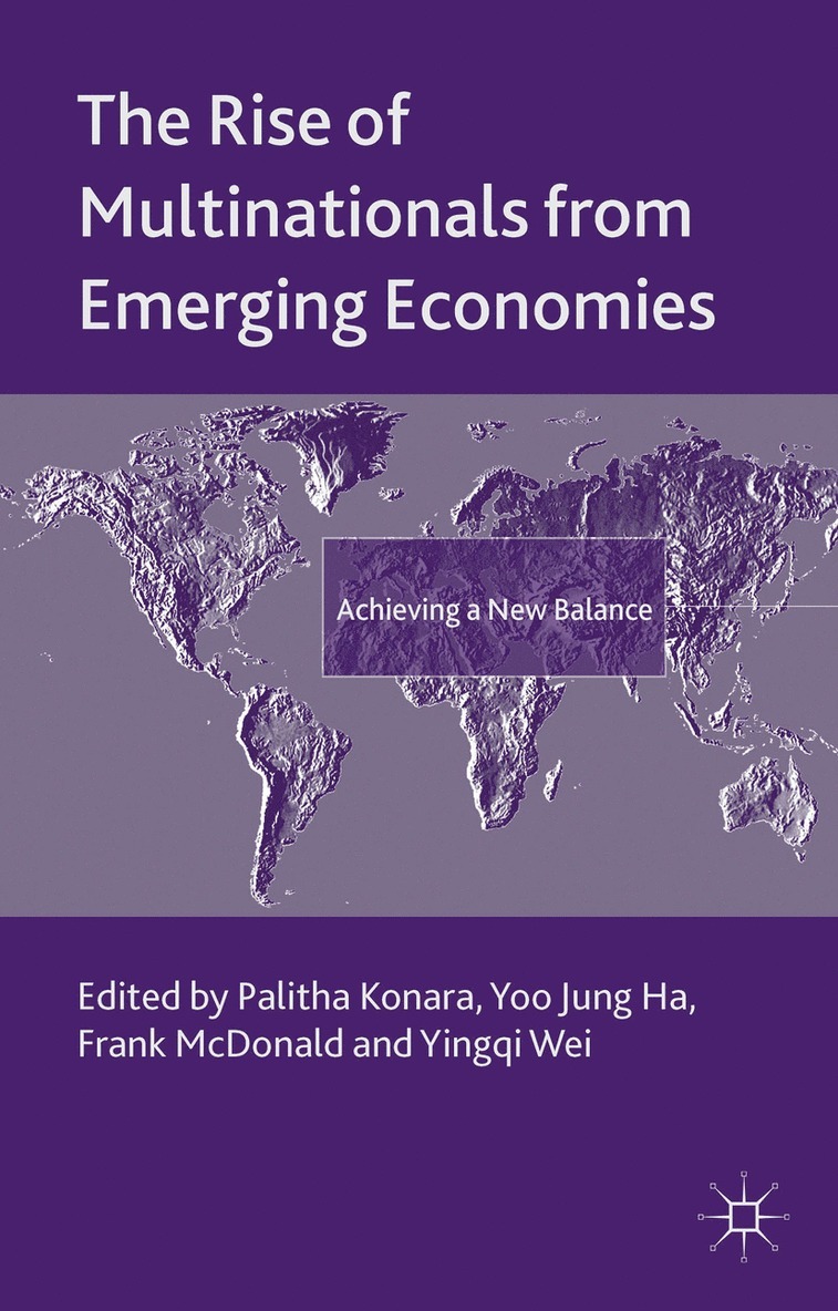 P. Konara, Y. Ha, F. McDonald, Y. Wei, Palitha Konara, Yoo Jung Ha - Rise of Multinationals from Emerging Economies, Inbunden
